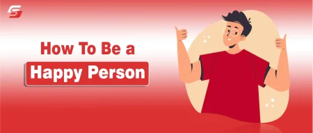 How To Be a Happy Person