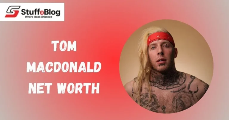 Tom Macdonald Net Worth, Bio, Family, Personal And Professional Life, Career, And More Tom Macdonald Net Worth