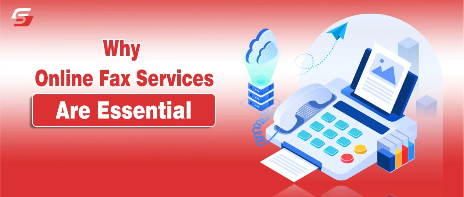 Why Online Fax Services Are Essential in the Digital Age Why Online Fax Services Are Essential