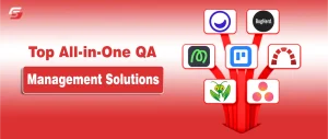 Top 8 All-in-One QA Management Solutions for Digital Teams Top All-in-One QA Management Solutions