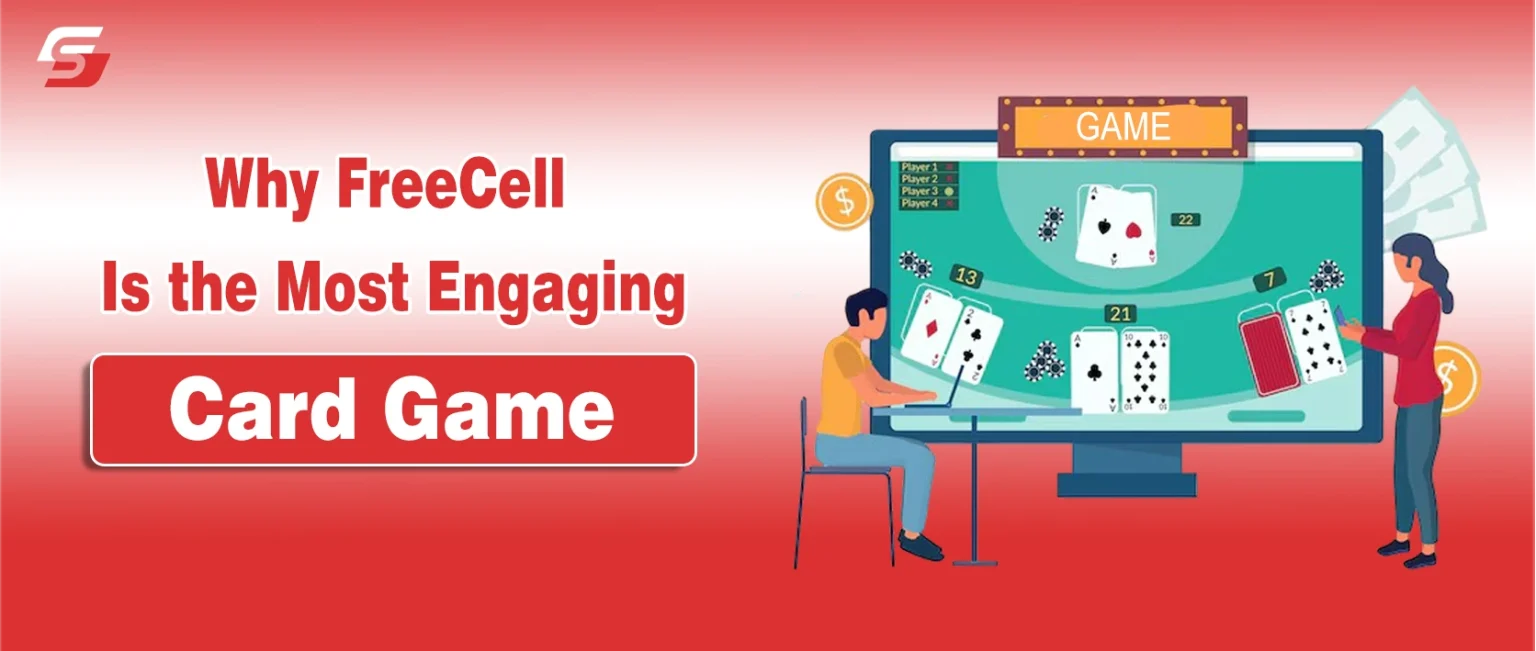Why FreeCell Remains One of the Most Mentally Engaging Card Games? Why FreeCell is the Most Engaging Card Game