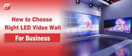 Modern business studio with large LED video walls displaying a digital globe graphic in red and blue tones, alongside text reading 'How to Choose Right LED Video Wall For Business.