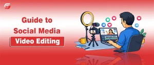 Beginner’s Guide to Video Editing for Social Media A person editing a video on a laptop at a desk, with social media icons floating around, a camera on a tripod, ring light, mug, notebook, pen, and plant, against a red gradient background.