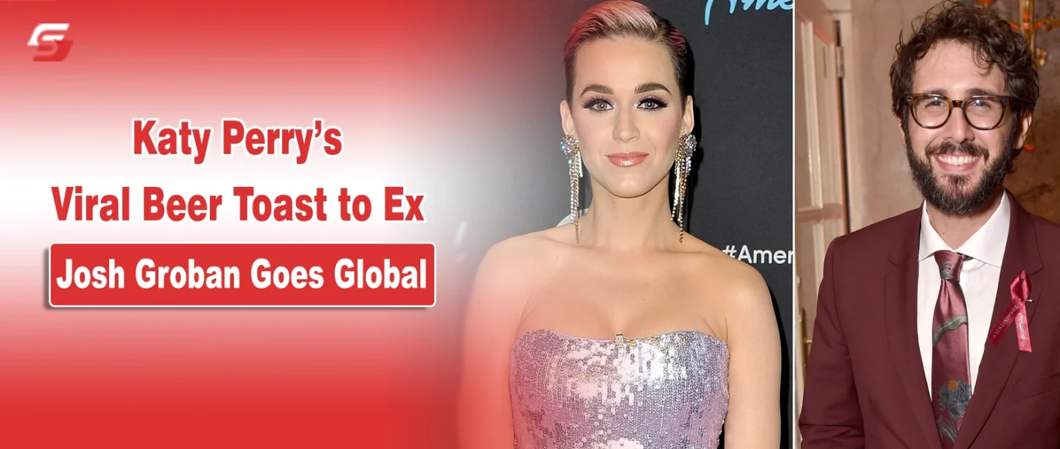 Katy Perry Chugs Beer to Celebrate Josh Groban Engagement