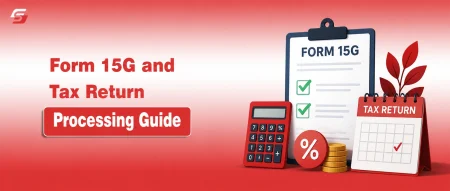Form 15G and Tax Return Processing Guide banner for StuffABlog.