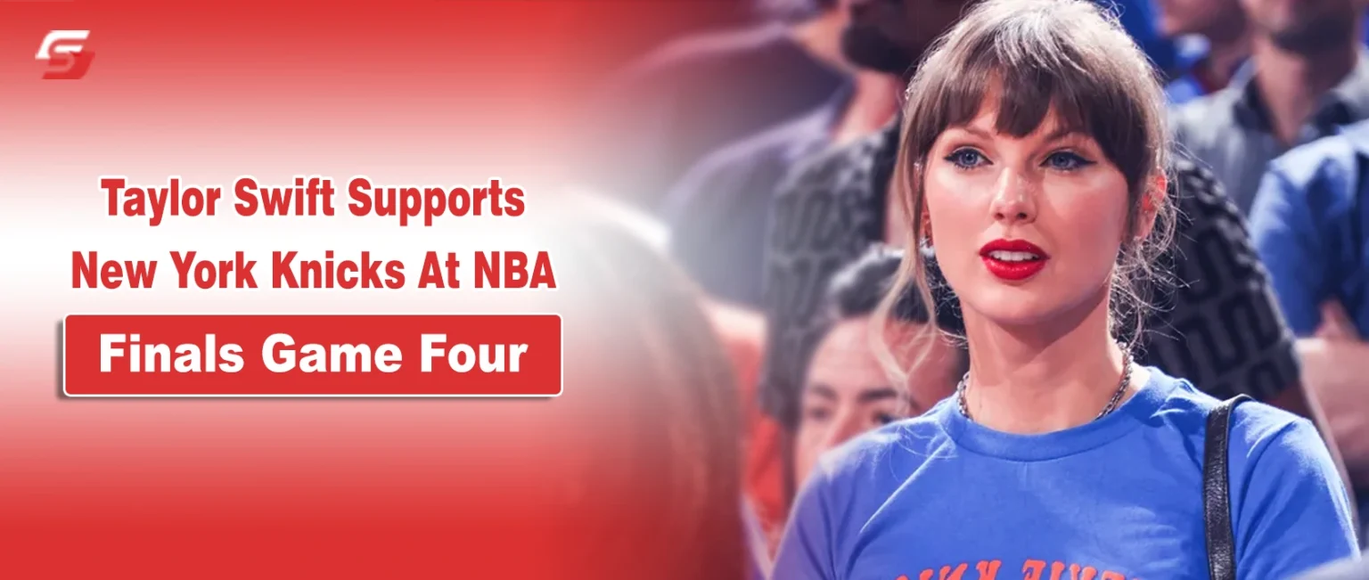 Taylor Swift Supports New York Knicks At NBA Finals Game Four featured banner for Stuffablog.com.